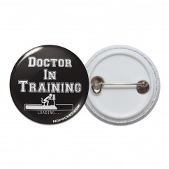Doctor in Training Pinback Button